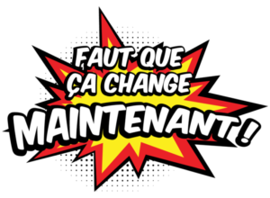Faut que ça change